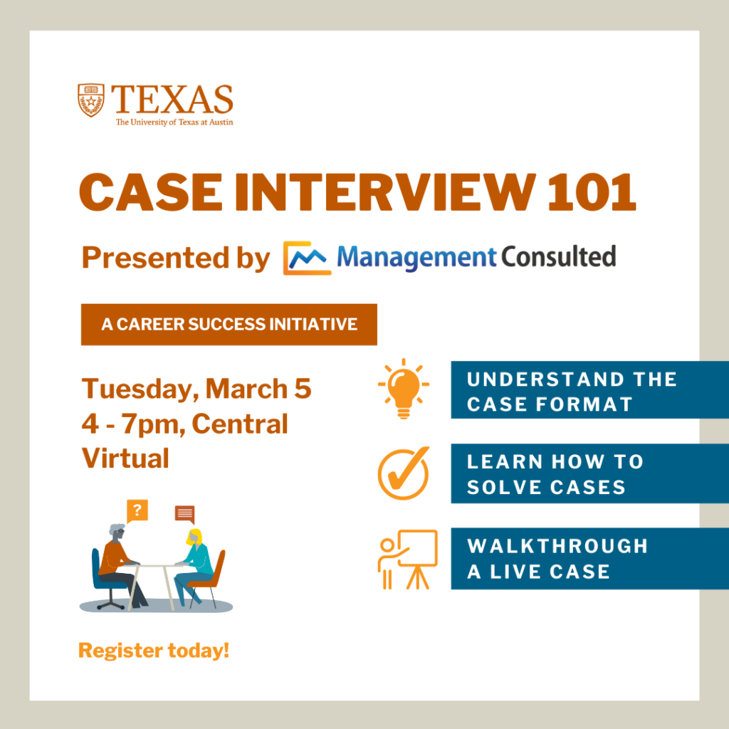 February 2024 Undergraduate Newsletter Texas Career Engagement   FINAL SP24 3.5 Case Interview 101 Square Graphic 3 1 1024x1024 